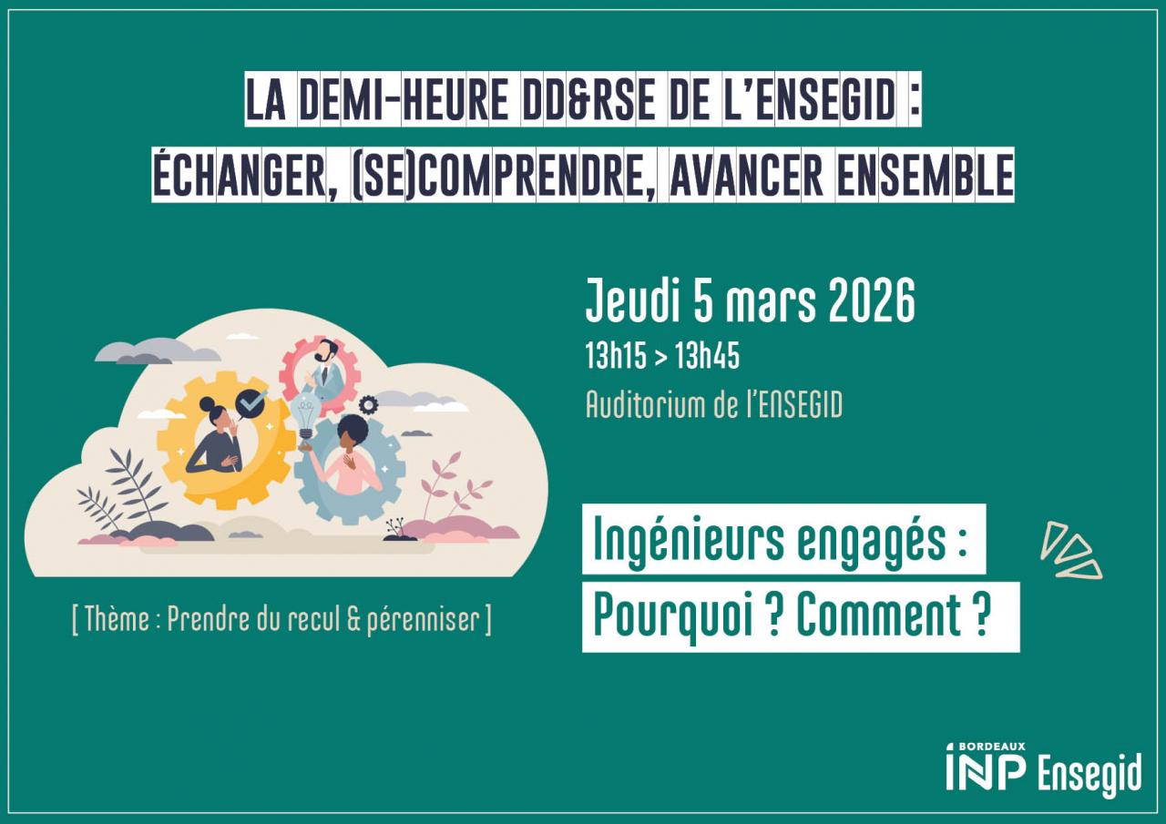 La demi-heure DD&RSE de l'ENSEGID : échanger, (se) comprendre, avancer ensemble