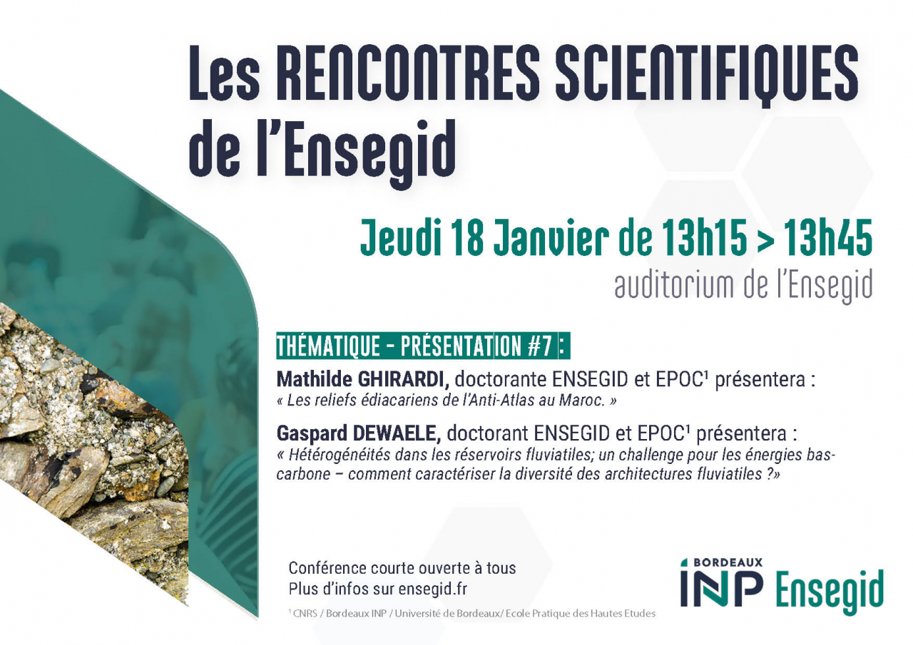 Rencontres scientifiques de l'ENSEGID - Bordeaux INP #7 - Les reliefs édiacariens de l'Anti-Atlas au Maroc