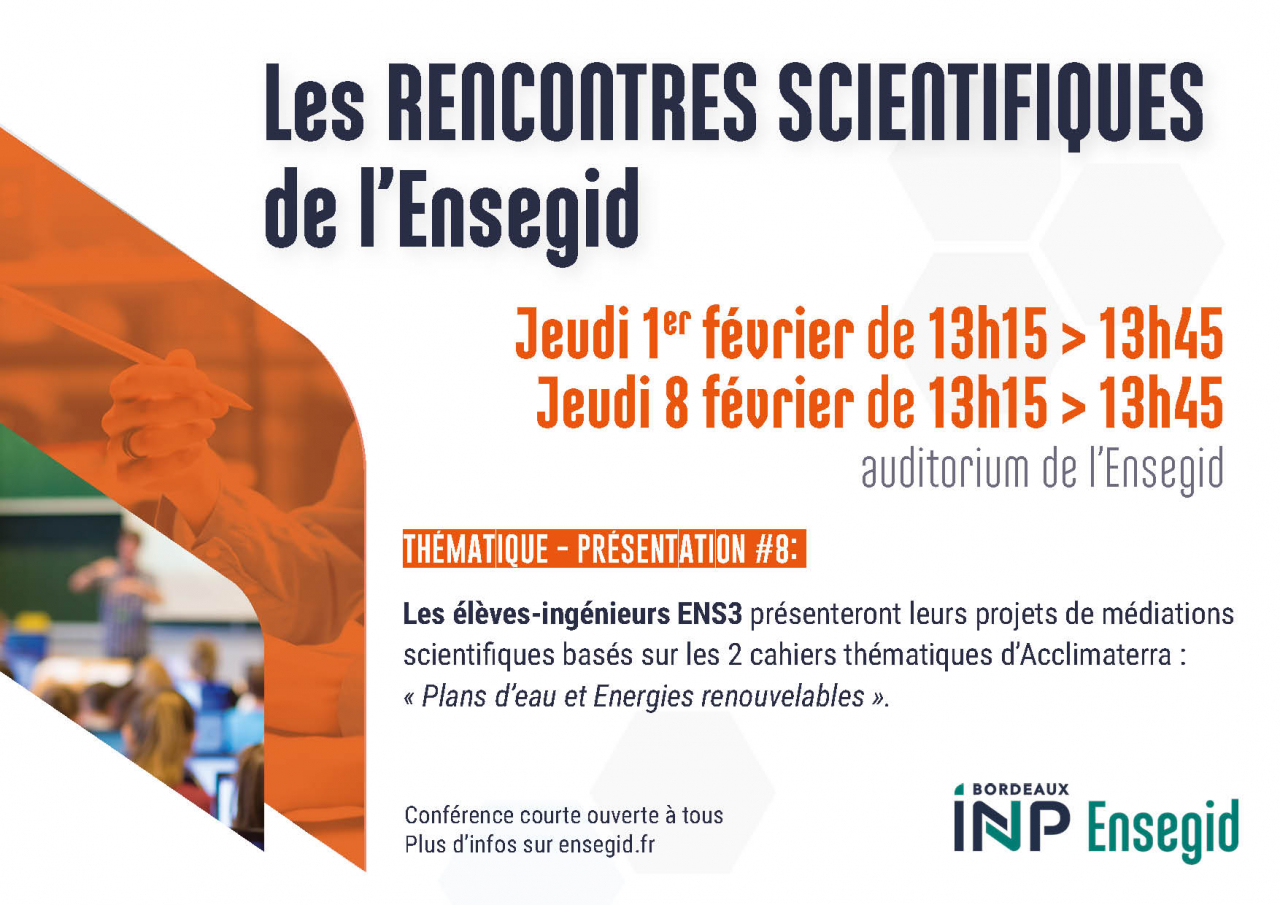 Rencontres scientifiques de l'ENSEGID - Bordeaux INP #8 -  Médiations scientifiques des ENS3 sur les cahiers d'Acclimaterra