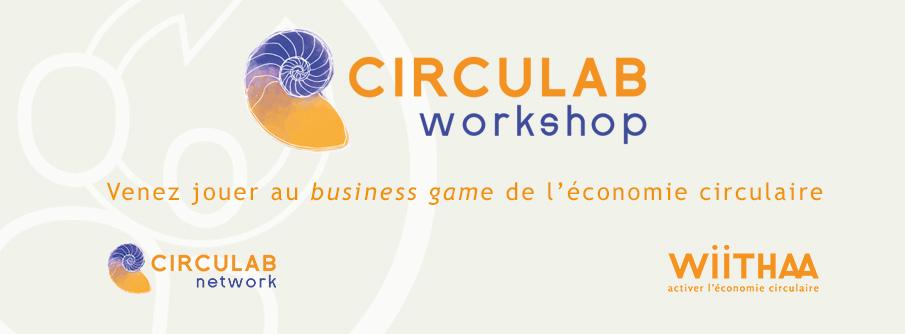 Circulab le business game de l'économie circulaire Bandeau Circulb