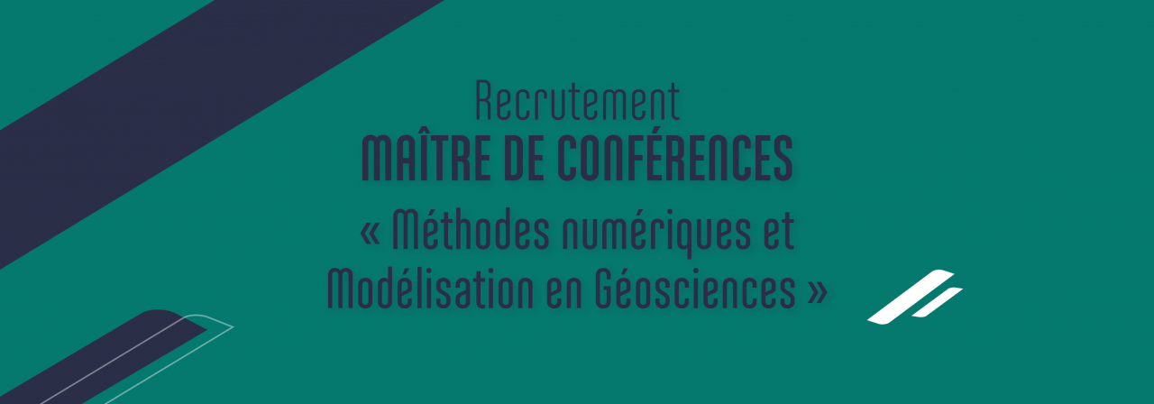 recrutement ENSEGID-Bordeaux INP maître de conférences en Méthodes numériques et Modélisation en Géosciences