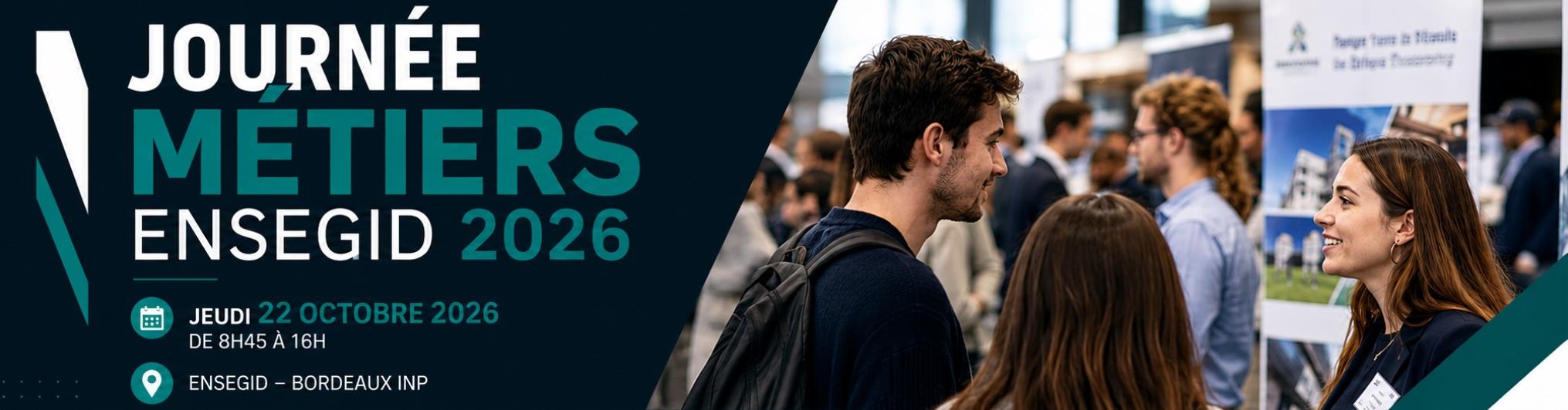Journée métiers de l'ENSEGID jeudi 22 octobre 2026