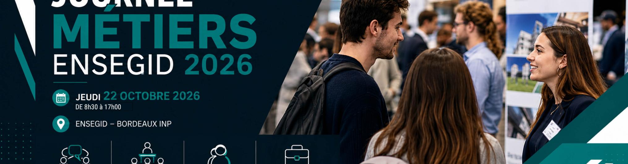 Journée métiers de l'ENSEGID jeudi 22 octobre 2026
